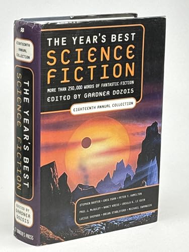 The Year's Best Science Fiction: Eighteenth Annual Collection - Click to Buy