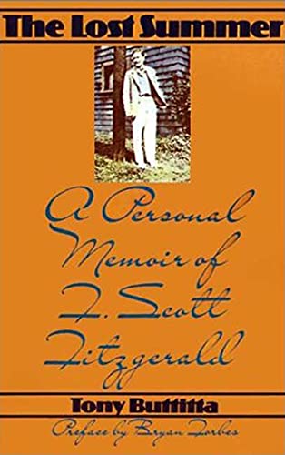 The Lost Summer: A Personal Memoir of F. Scott Fitzgerald - Click to Buy