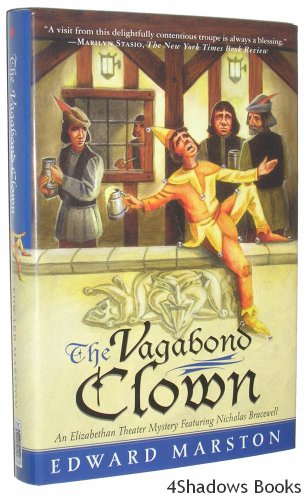 The Vagabond Clown: An Elizabethan Theater Mystery Featuring Nicholas Bracewell - Click to Buy