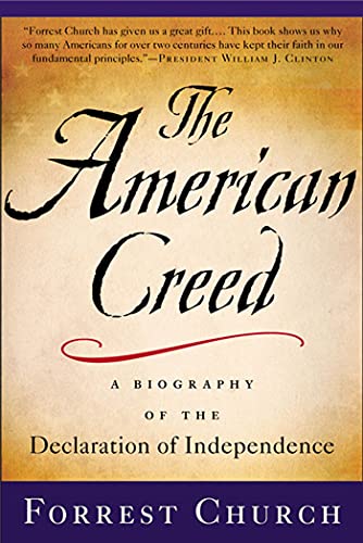 The American Creed: A Biography of the Declaration of Independence - Click to Buy