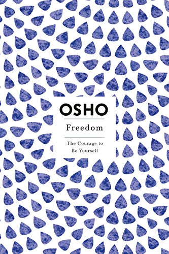 Freedom: The Courage to Be Yourself - Click to Buy