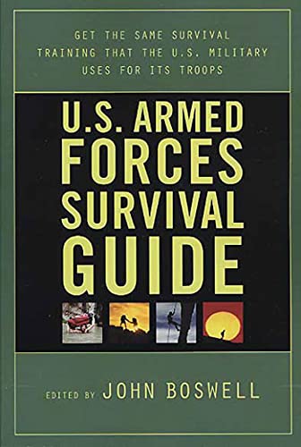 U.S. Armed Forces Survival Guide: The Same Survival Training the U.S. Military Uses for Its Troops - Click to Buy