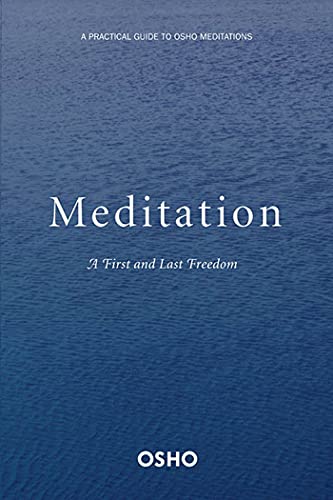 Meditation: The First and Last Freedom - Click to Buy