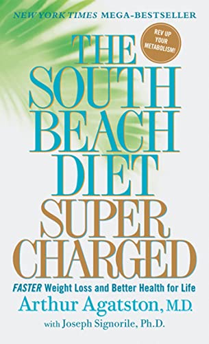 The South Beach Diet Supercharged: Faster Weight Loss and Better Health for Life - Click to Buy