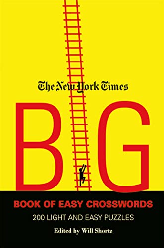 The New York Times Big Book of Easy Crosswords: 200 Light and Easy Puzzles - Click to Buy
