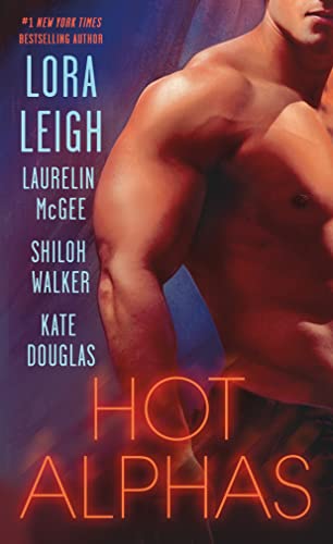 Hot Alphas: Four Steamy Short Stories - Click to Buy