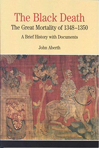 The Black Death: The Great Mortality of 1348-1350: A Brief History with Documents - Click to Buy