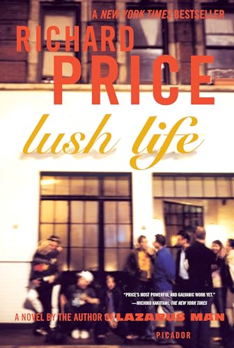 Lush Life: A Novel - Click to Buy