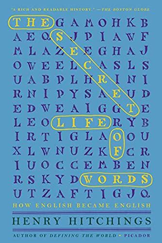 The Secret Life of Words: How English Became English - Click to Buy