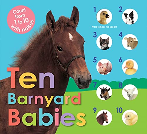 Ten Barnyard Babies: Count from 1 to 10 with Noises (Animal Babies) - Click to Buy