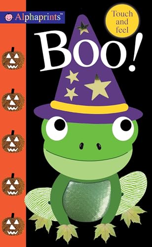 Alphaprints: Boo!: Touch and Feel - Click to Buy