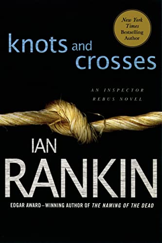 Knots and Crosses: An Inspector Rebus Novel - Click to Buy