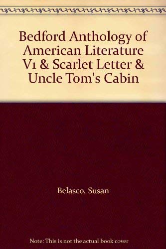 The Bedford Anthology of American Literature Vol 1 + The Scarlet Letter + Uncle Tom's Cabin - Click to Buy