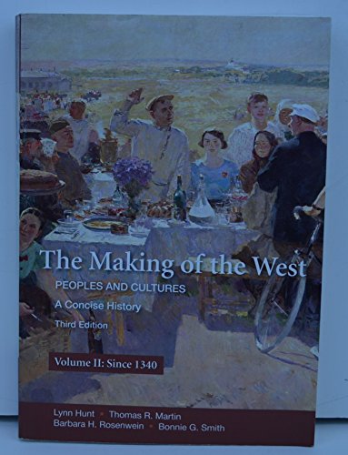 The Making of the West: Peoples and Cultures: A Concise History: Since 1340 - Click to Buy