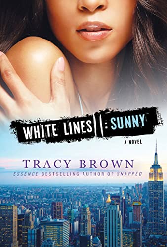 White Lines II: Sunny: A Novel (White Lines, 2) - Click to Buy