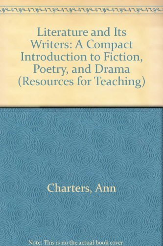 Literature and Its Writers: A Compact Introduction to Fiction, Poetry, and Drama - Click to Buy