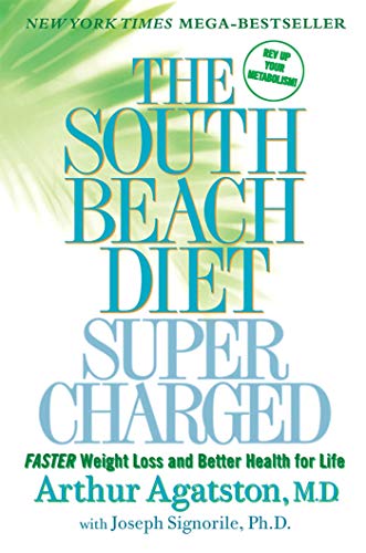 The South Beach Diet Supercharged: Faster Weight Loss and Better Health for Life - Click to Buy