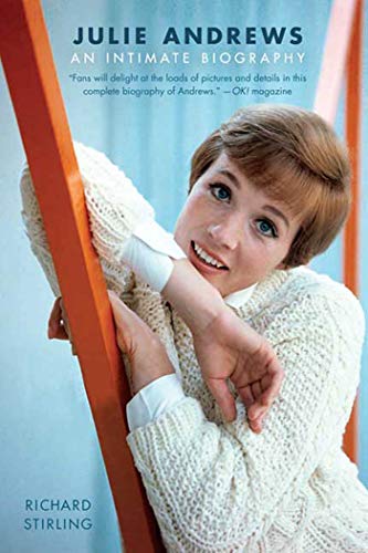 Julie Andrews: An Intimate Biography - Click to Buy