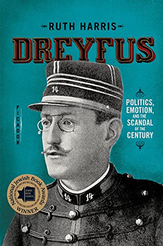 Dreyfus: Politics, Emotion, and the Scandal of the Century - Click to Buy