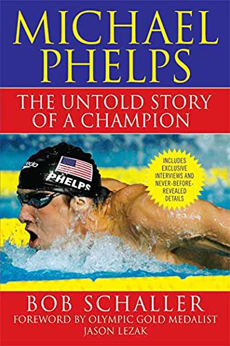 Michael Phelps: The Untold Story of a Champion - Click to Buy