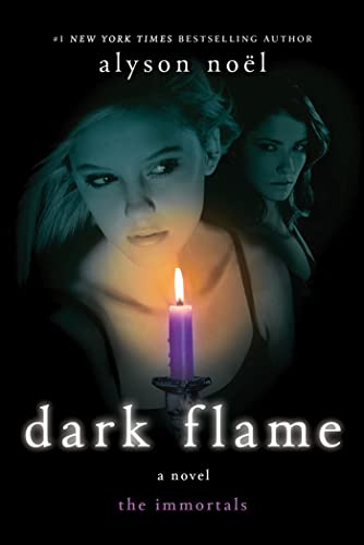 Dark Flame: A Novel (The Immortals, 4) - Click to Buy
