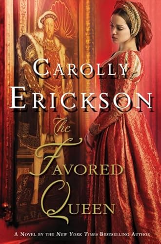 The Favored Queen: A Novel of Henry VIII's Third Wife - Click to Buy