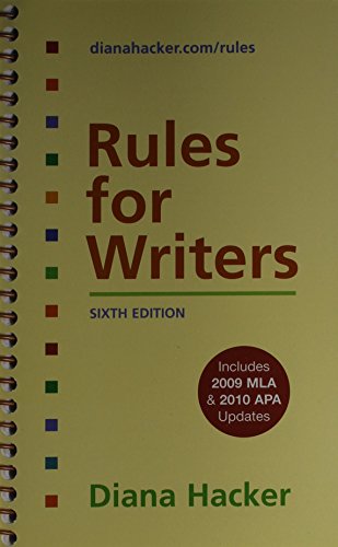 Rules for Writers 6e with 2009 MLA and 2010 APA Updates & 50 Essays 3e