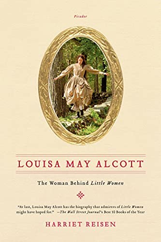 Louisa May Alcott: The Woman Behind Little Women - Click to Buy