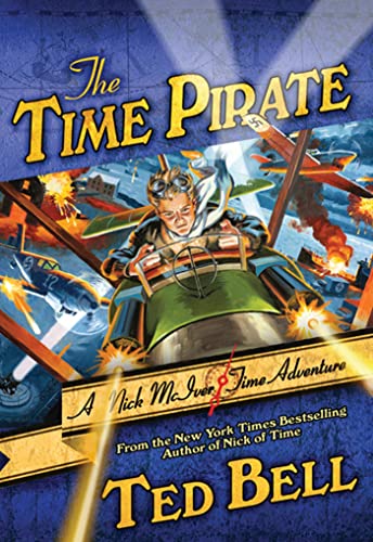 The Time Pirate: A Nick McIver Time Adventure (Nick McIver Adventures Through Time, 2) - Click to Buy