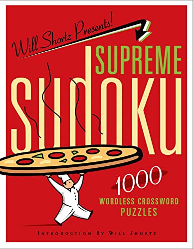 Will Shortz Presents Supreme Sudoku: 1000 Wordless Crossword Puzzles - Click to Buy