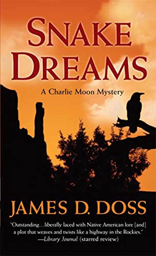 Snake Dreams: A Charlie Moon Mystery - Click to Buy