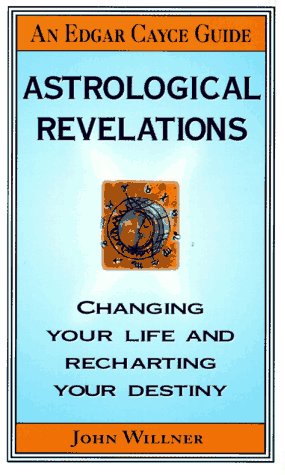 Edgar Cayce's Astrological Revelations - Click to Buy