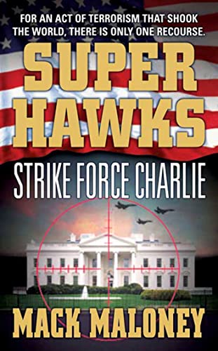Superhawks: Strike Force Charlie - Click to Buy