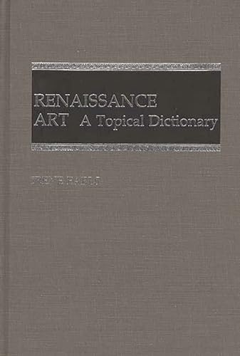 Renaissance Art: A Topical Dictionary - Click to Buy