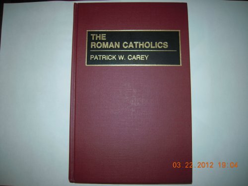 The Roman Catholics (Denominations in America) - Click to Buy