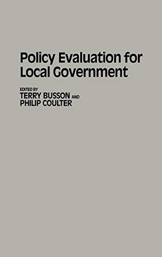 Policy Evaluation for Local Government (Contributions in Political Science) - Click to Buy