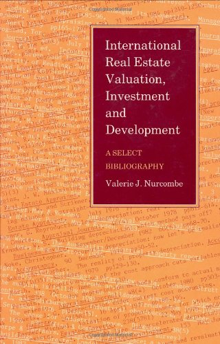 International Real Estate Valuation, Investment, and Development: A Select Bibliography - Click to Buy