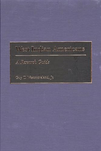 West Indian Americans: A Research Guide: 43 (Bibliographies and Indexes in Afro-American and African Studies) - Click to Buy
