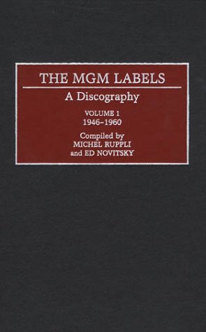 The Mgm Labels: A Discography 1946-1960 (1) - Click to Buy