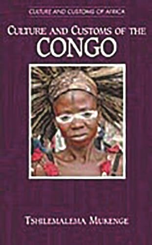 Culture and Customs of the Congo (Culture and Customs of Africa) - Click to Buy
