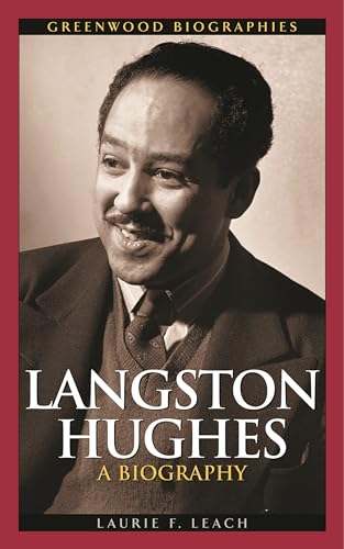 Langston Hughes: A Biography (Greenwood Biographies) - Click to Buy