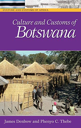 Culture and Customs of Botswana (Culture and Customs of Africa) - Click to Buy