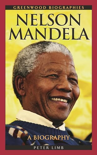 Nelson Mandela: A Biography (Greenwood Biographies) - Click to Buy