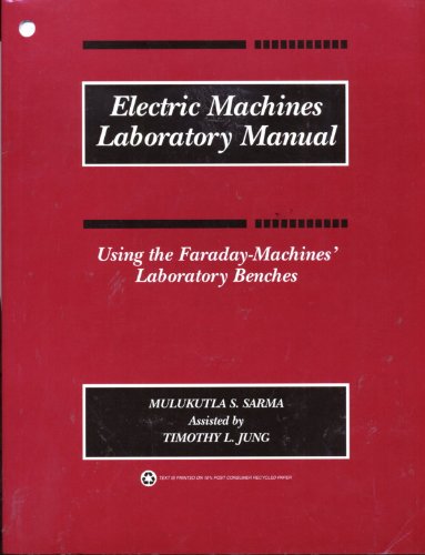 Electric Machines Laboratory Manual - Using the Faraday-Machines' Laboratory Benches - Click to Buy