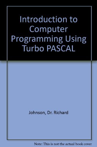 Introduction to Computer Programming Using Turbo Pascal - Click to Buy