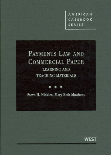 Payments Law and Commercial Paper: Learning and Teaching Materials - Click to Buy