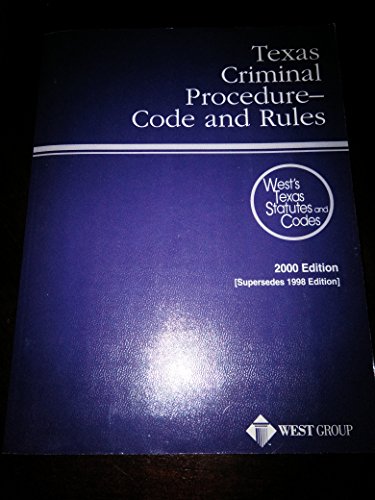 Texas Criminal Procedure Code and Rules 2000 - Click to Buy