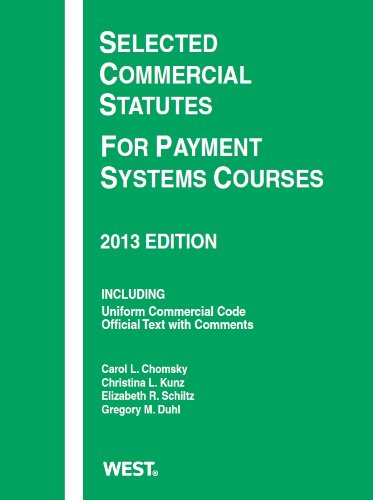Selected Commercial Statutes For Payment Systems Courses (Selected Statutes) - Click to Buy