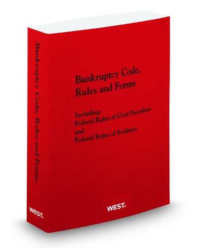 Bankruptcy Code, Rules and Forms, 2011 ed. - Click to Buy