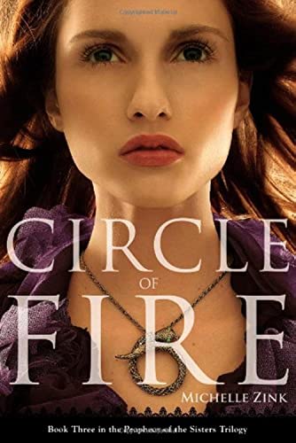Circle of Fire (Prophecy of the Sisters, 3) - Click to Buy